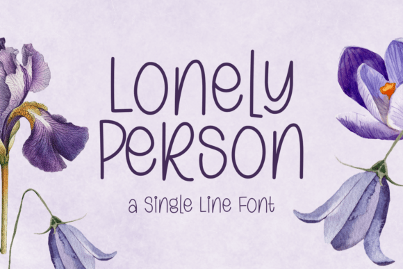 Discover the Playful Charm of the Lonely Person Font