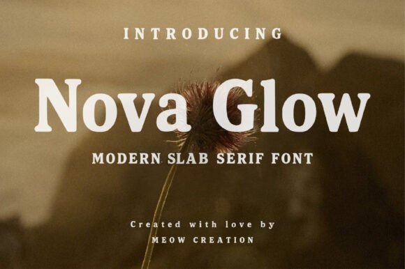 Nova Glow: The Modern Slab Serif for Polished Design