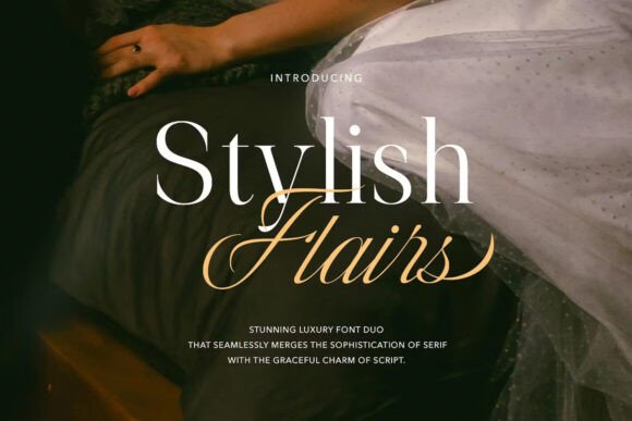 Stylish Flairs: The Perfect Font Duo for Modern Design